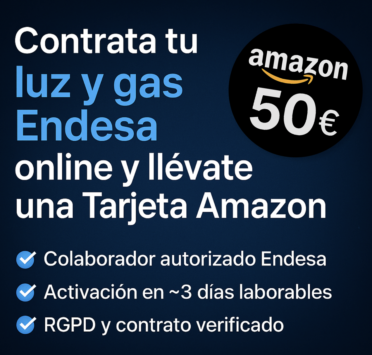Promoci&oacute;n Endesa con Tarjeta Regalo Amazon por contratar luz y gas